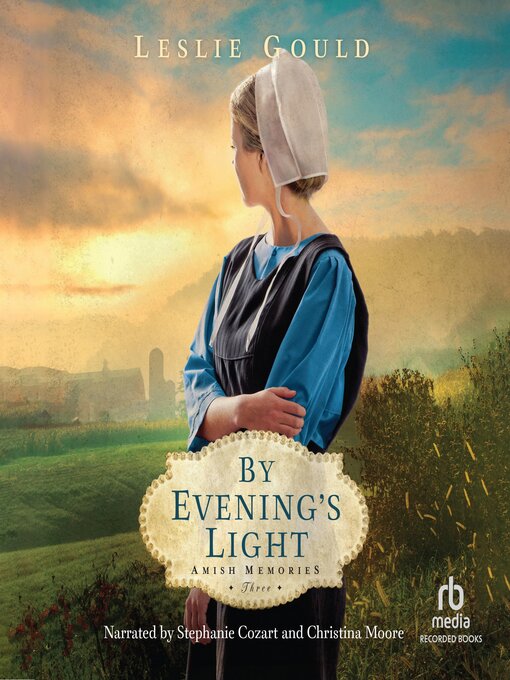 Title details for By Evening's Light by Leslie Gould - Available